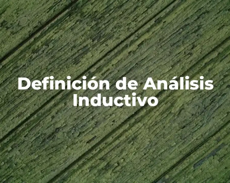 Definición de Análisis Inductivo