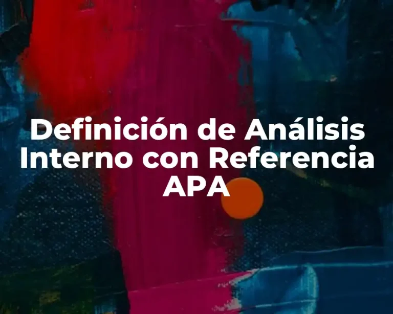 Definición de Análisis Interno con Referencia APA