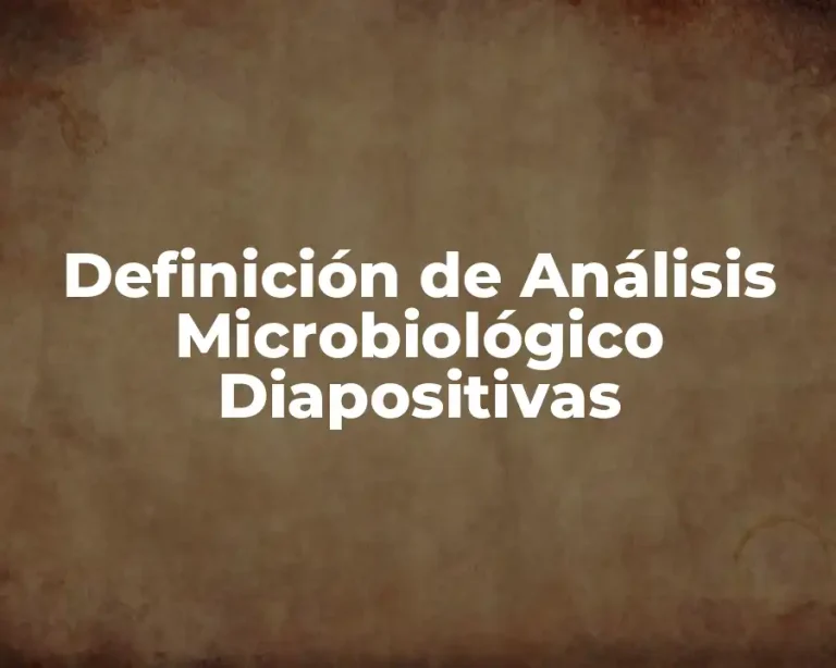 Definición de Análisis Microbiológico Diapositivas