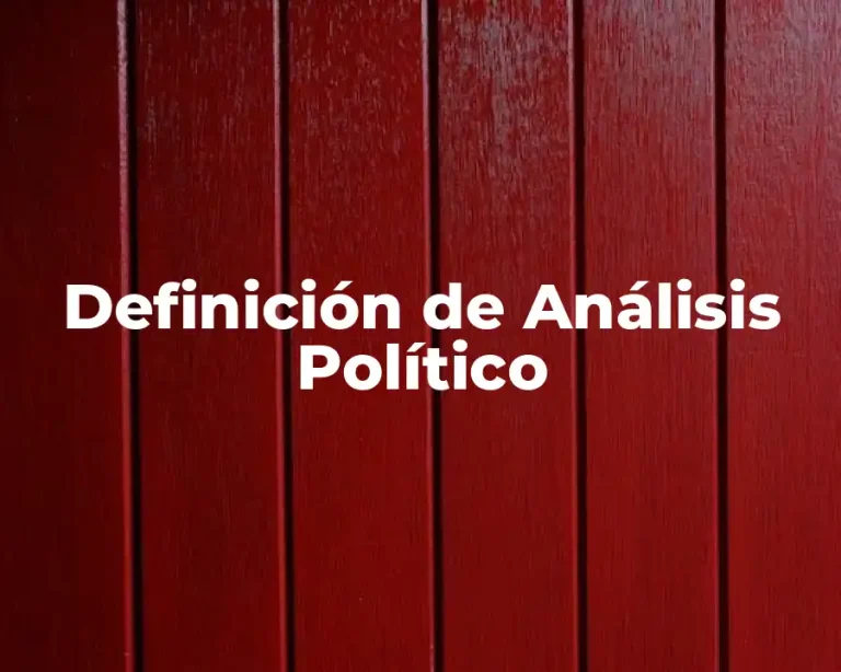 Definición de Análisis Político
