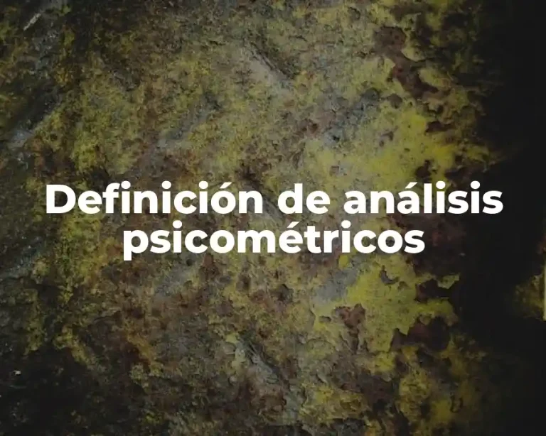 Definición de análisis psicométricos