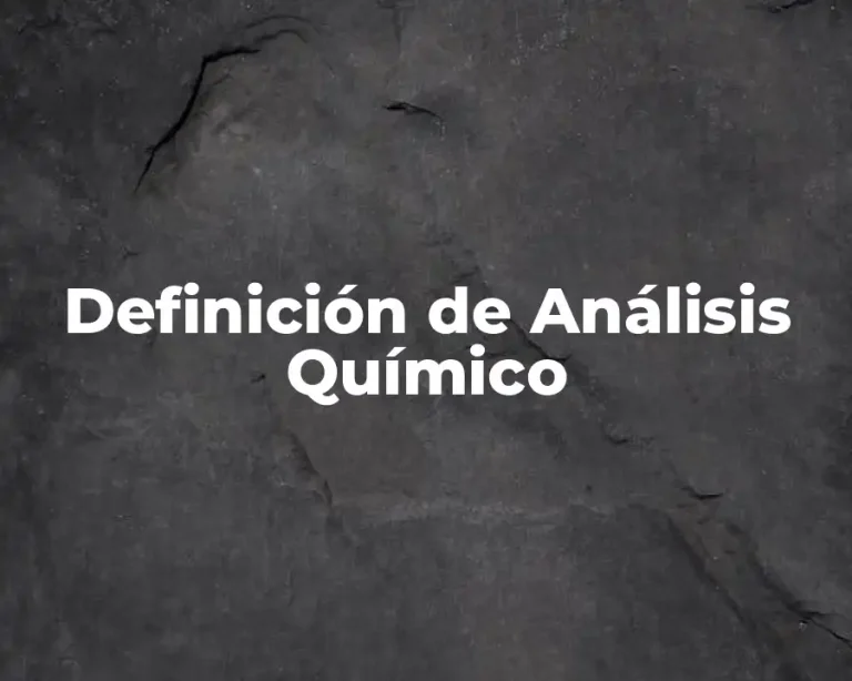 Definición de Análisis Químico