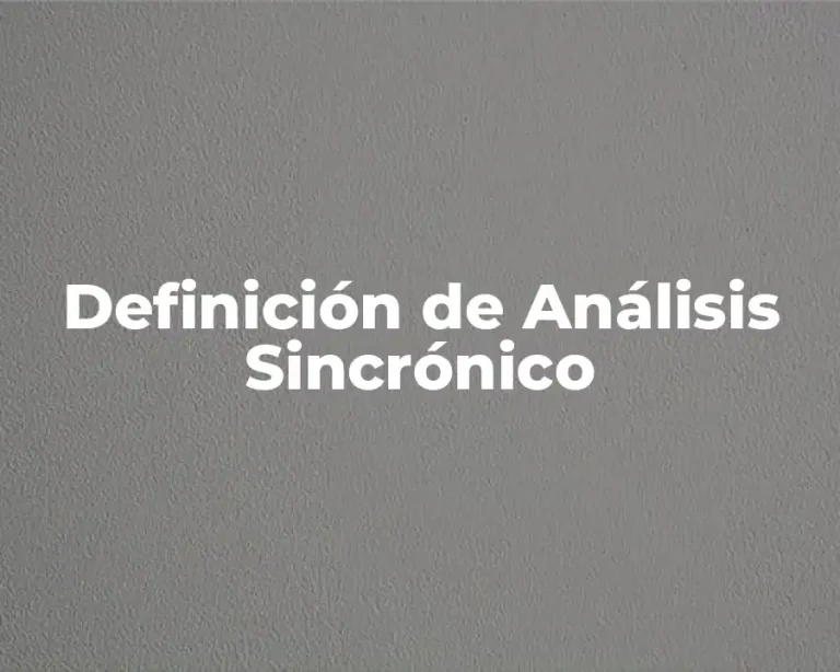 Definición de Análisis Sincrónico