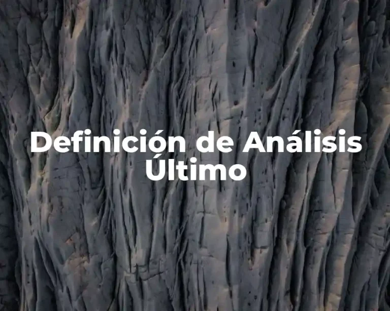 Definición de Análisis Último