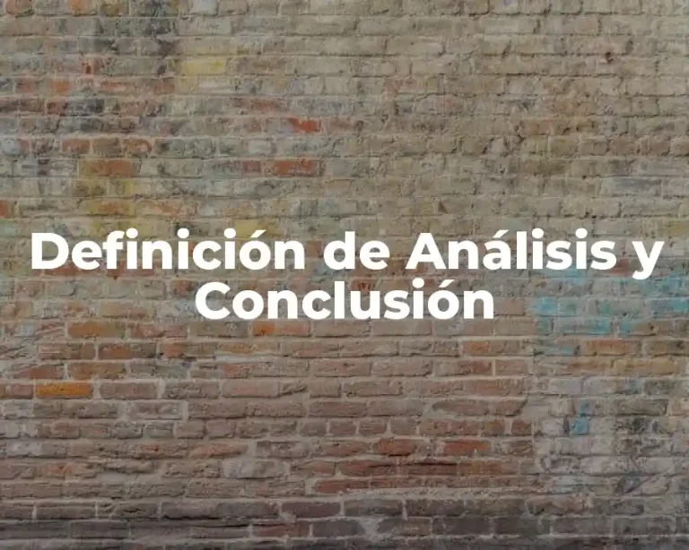 Definición de Análisis y Conclusión