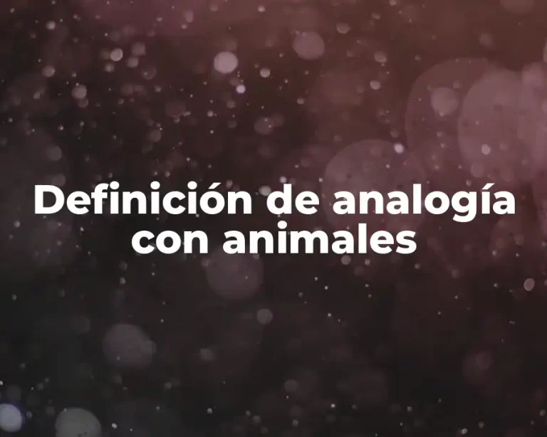 Definición de analogía con animales