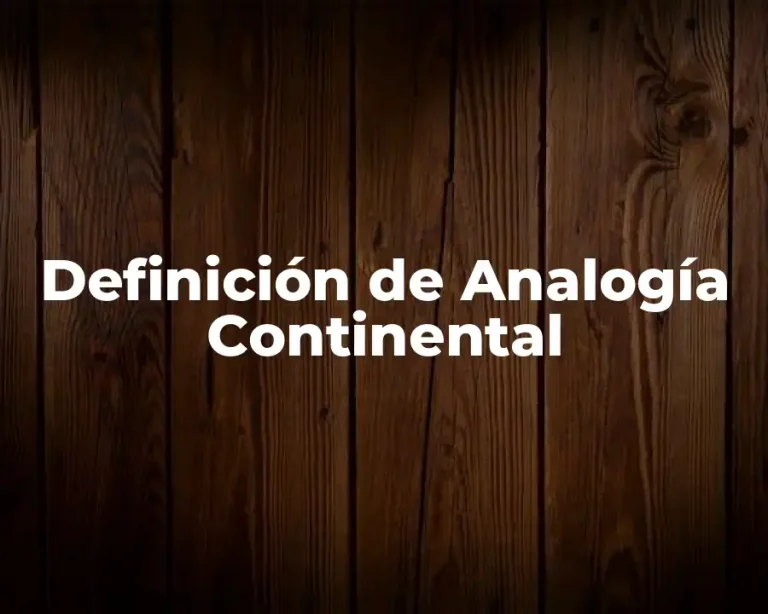 Definición de Analogía Continental