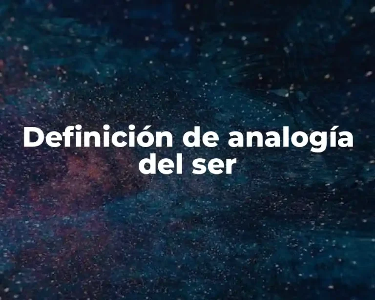 Definición de analogía del ser
