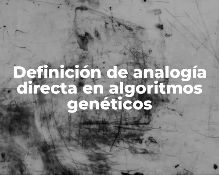 Definición de analogía directa en algoritmos genéticos