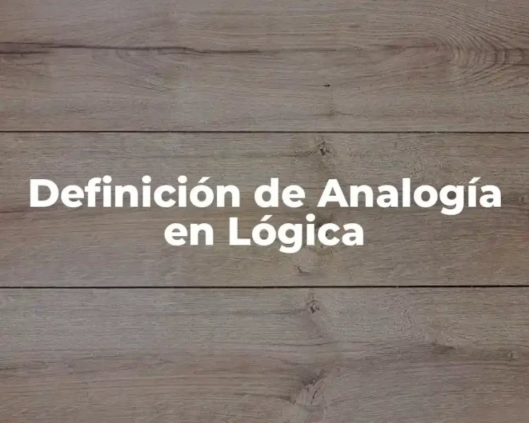Definición de Analogía en Lógica