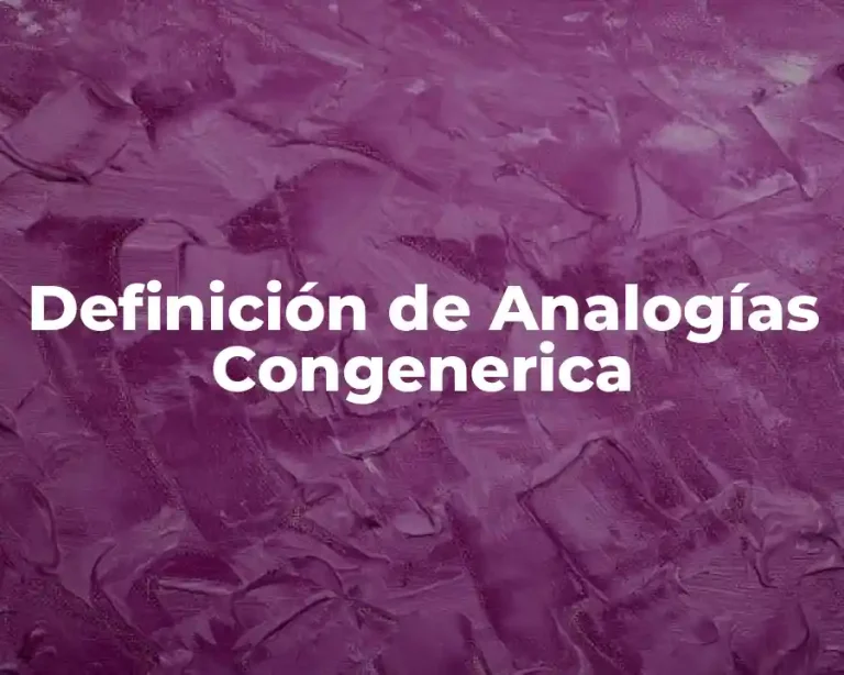 Definición de Analogías Congenerica