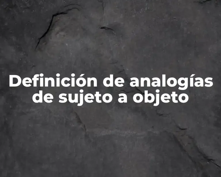 Definición de analogías de sujeto a objeto