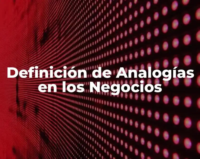 Definición de Analogías en los Negocios
