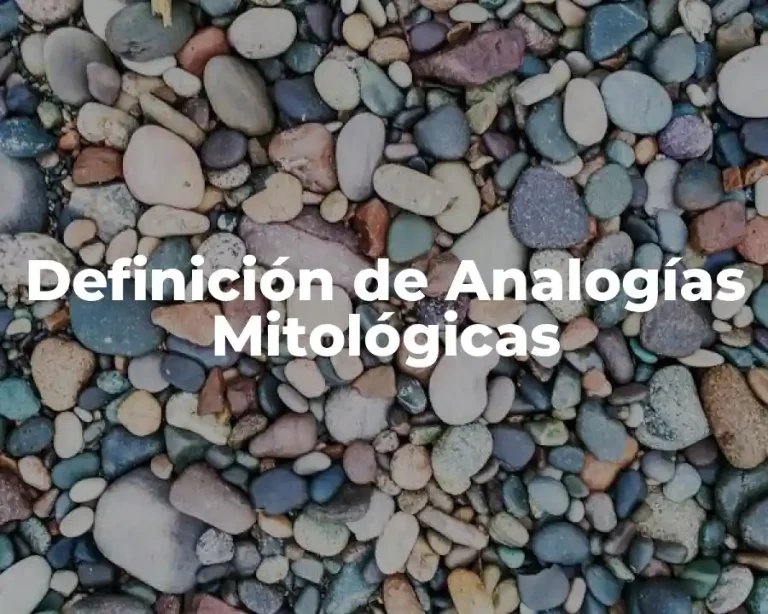 Definición de Analogías Mitológicas