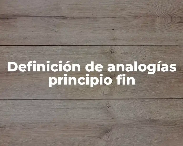 Definición de analogías principio fin