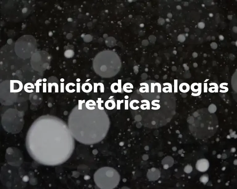 Definición de analogías retóricas