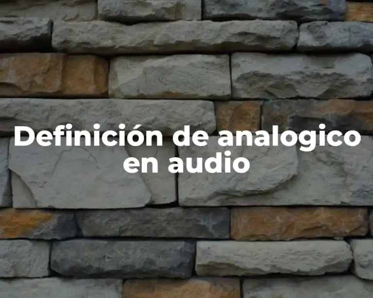 Definición de analogico en audio