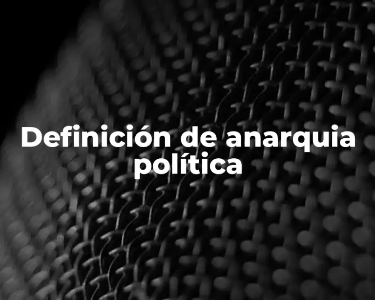 Definición de anarquia política