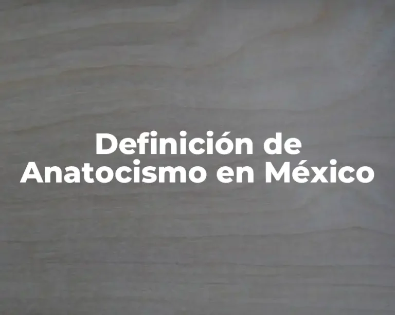 Definición de Anatocismo en México