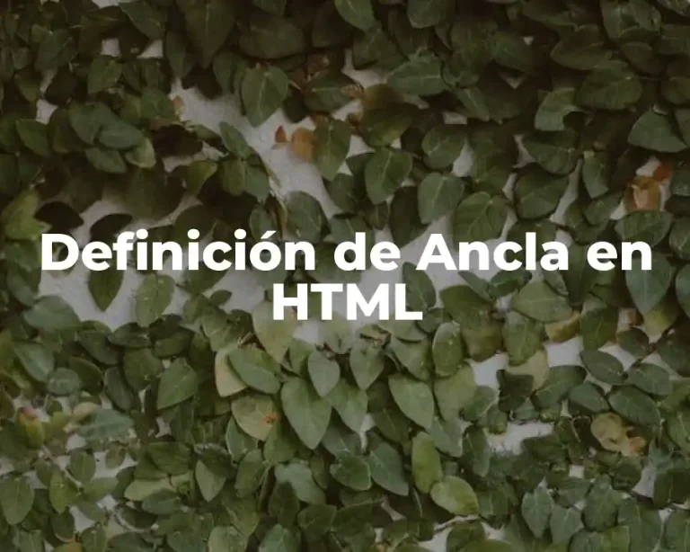 Definición de Ancla en HTML
