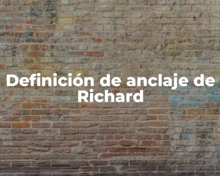 Definición de anclaje de Richard