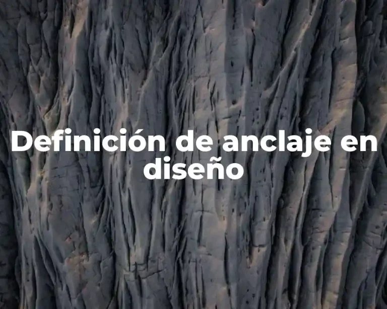 Definición de anclaje en diseño