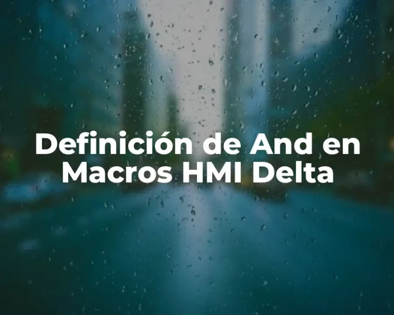 Definición de And en Macros HMI Delta