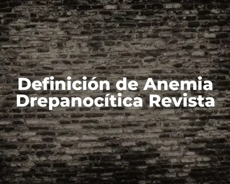 Definición de Anemia Drepanocítica Revista