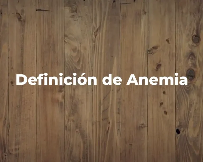 Definición de Anemia