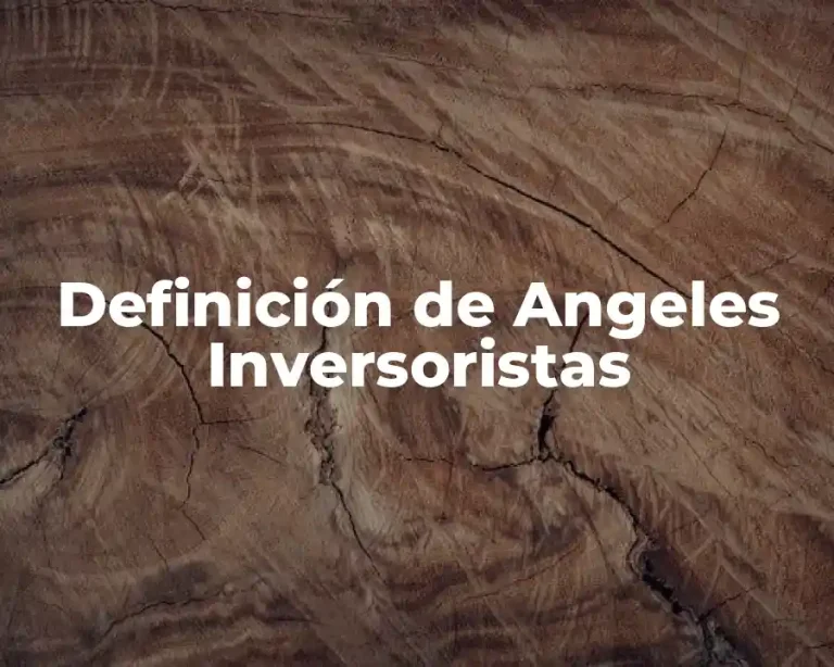 Definición de Angeles Inversoristas