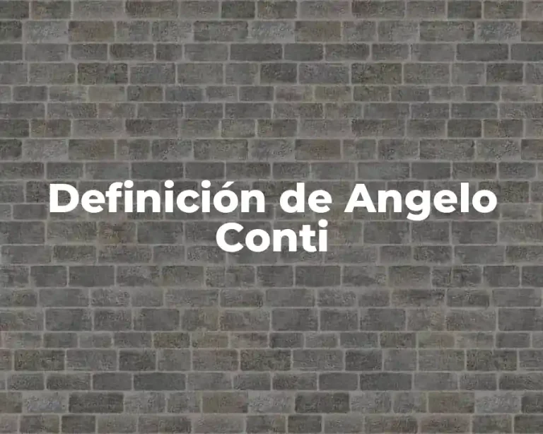 Definición de Angelo Conti