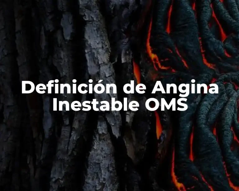 Definición de Angina Inestable OMS