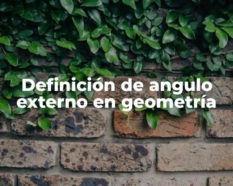 Definición de angulo externo en geometría