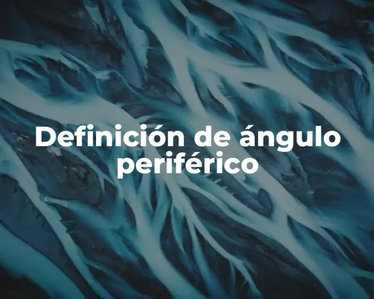Definición de ángulo periférico