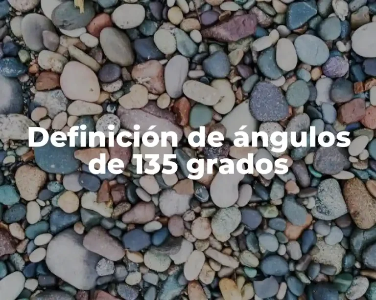 Definición de ángulos de 135 grados
