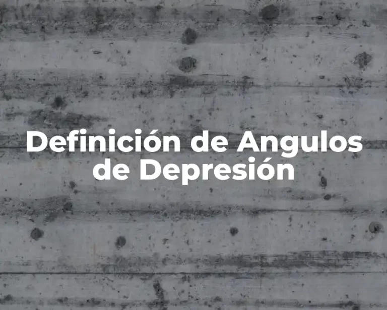 Definición de Angulos de Depresión
