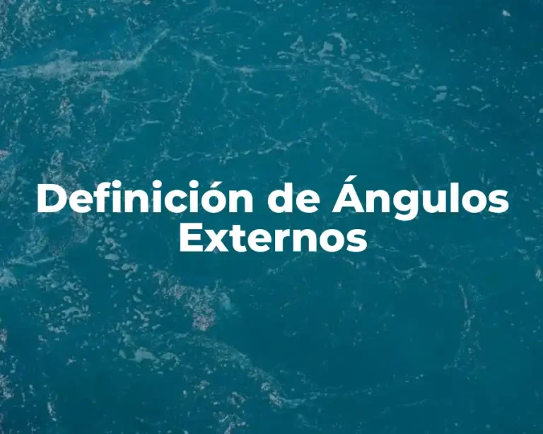 Definición de Ángulos Externos