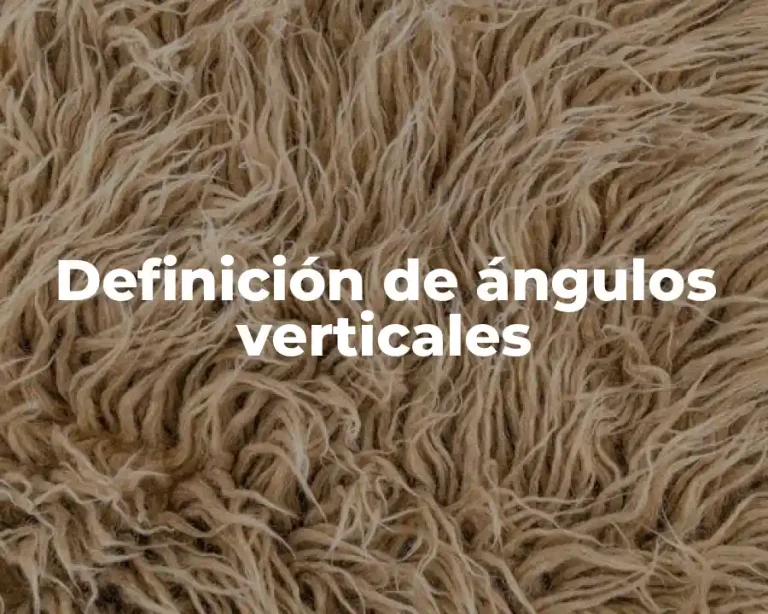 Definición de ángulos verticales