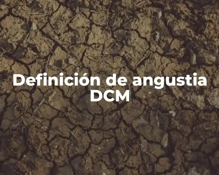 Definición de angustia DCM