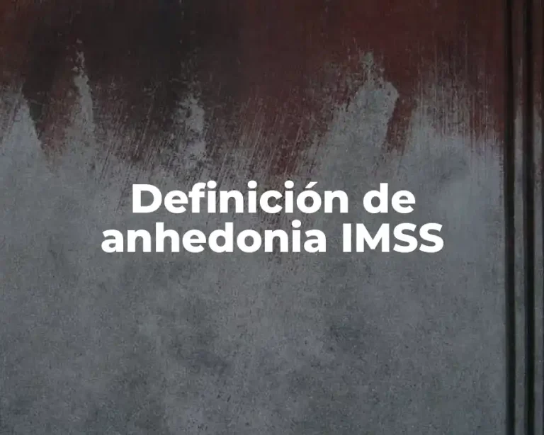 Definición de anhedonia IMSS