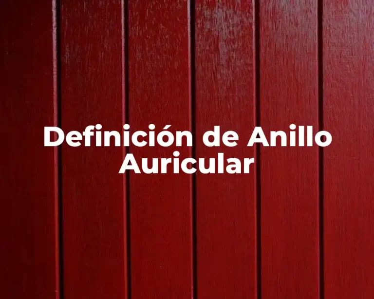 Definición de Anillo Auricular