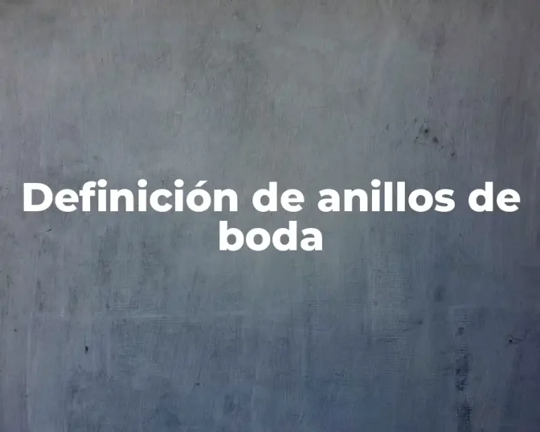 Definición de anillos de boda