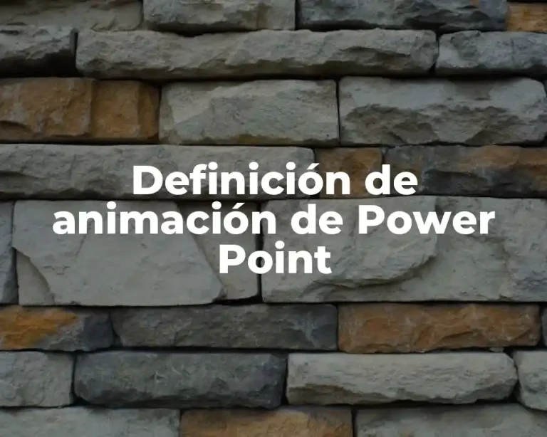 Definición de animación de Power Point