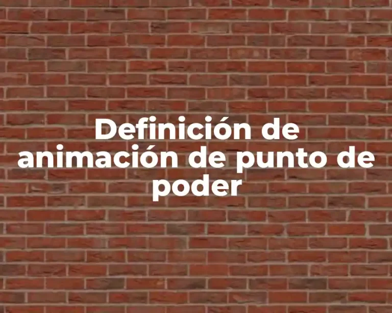 Definición de animación de punto de poder