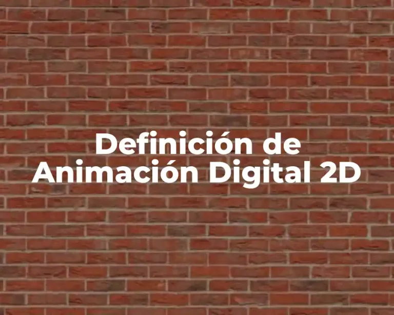 Definición de Animación Digital 2D