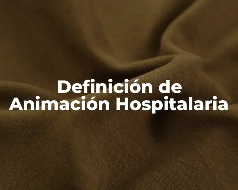 Definición de Animación Hospitalaria