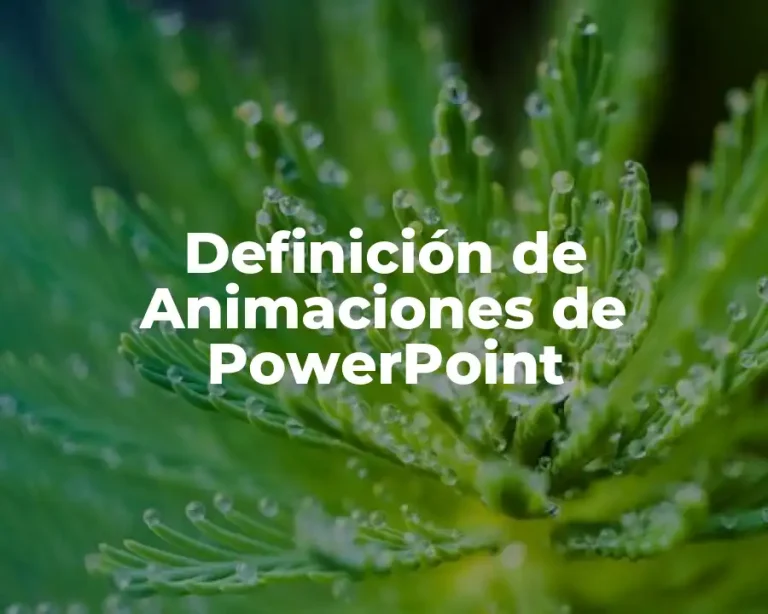 Definición de Animaciones de PowerPoint