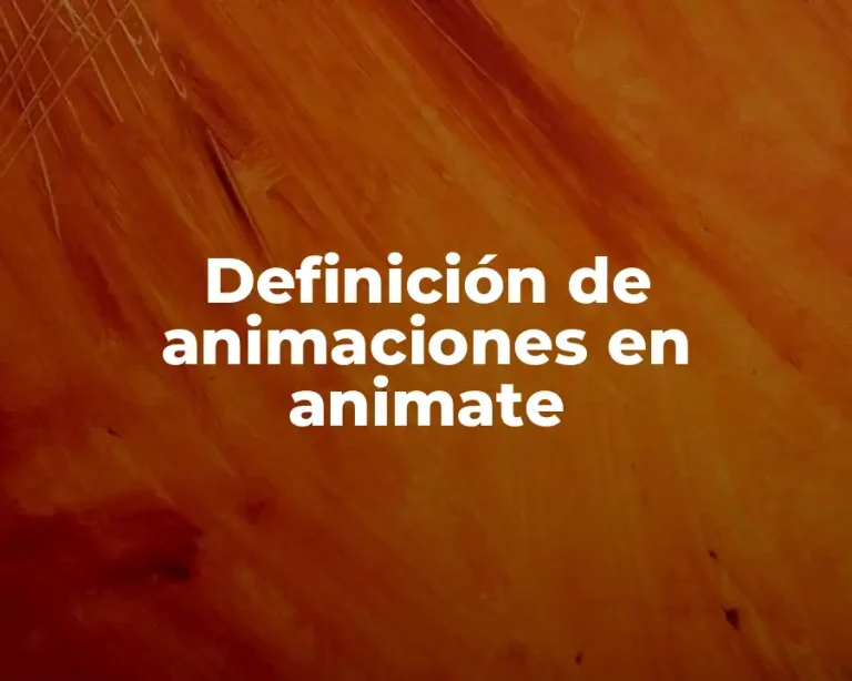 Definición de animaciones en animate
