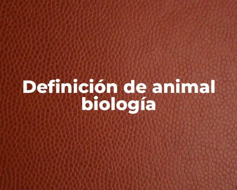 Definición de animal biología