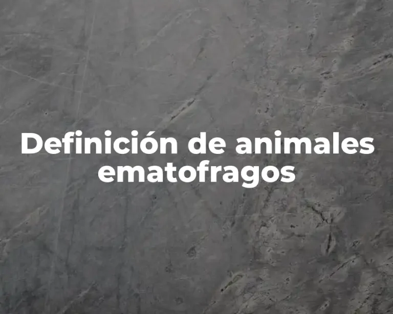 Definición de animales ematofragos